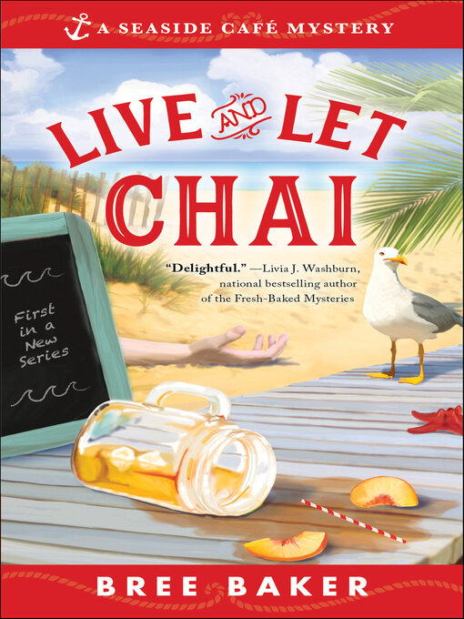 Title details for Live and Let Chai by Bree Baker - Wait list